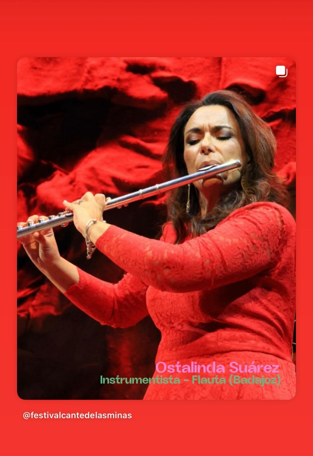 Un filón de oro llamado Ostalinda Suárez. Flamenco. Murcia. Flauta travesera. Extremadura.